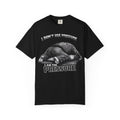 Graphic T-Shirt — "I Don't Use Pressure, I Am The Pressure" Bear Illustration